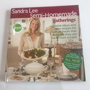 Sandra Lee Semi-Homemade gatherings Cookbook